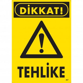 Dikkat! Tehlike Uyarı