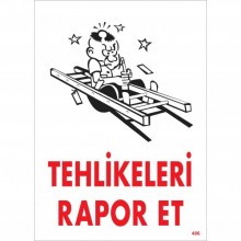 Tehlikeleri Rapor Et Uyarı 