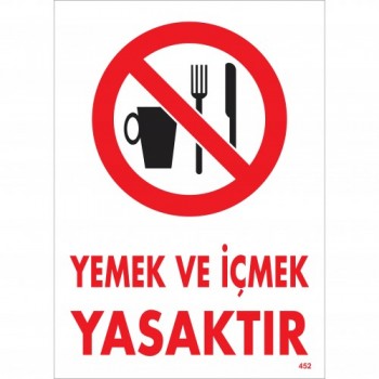 Yemek ve İçmek Yasaktır Uyarı