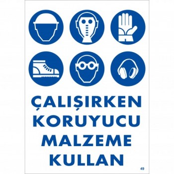 Çalışırken Koruyucu Malzeme Kullan
