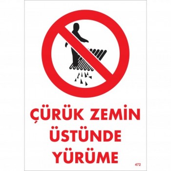 Çürük Zemin Üstünde Yürüme Uyarı